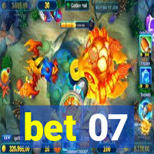 bet 07